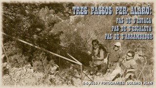 Tres passos per Alaró: pas de s'Estaca, pas de s'Escaleta i pas de s'Arrambador 6-6-2015