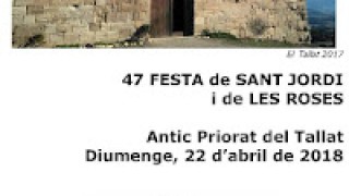 47a Festa de Sant Jordi i de les Roses. 22 d'abril 2018. Antic Priorat del Tallat