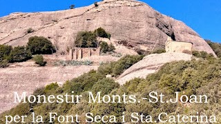 Monestir de Montserrat  -  St.Joan per la FontSeca i Sta.Caterina