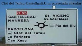 Clot del Tufau -- Castellgalí  : Una passejada Circular